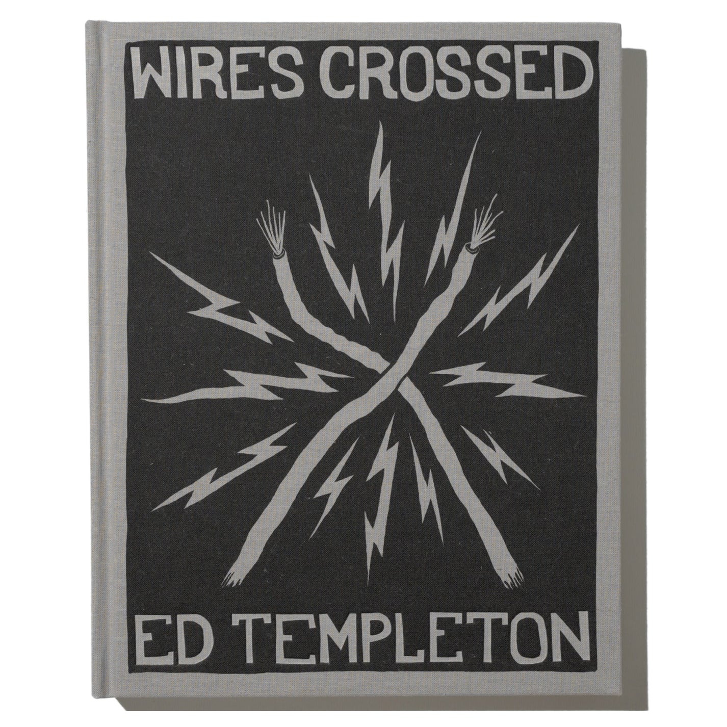 WIRES CROSSED | ED TEMPLETON BOOK